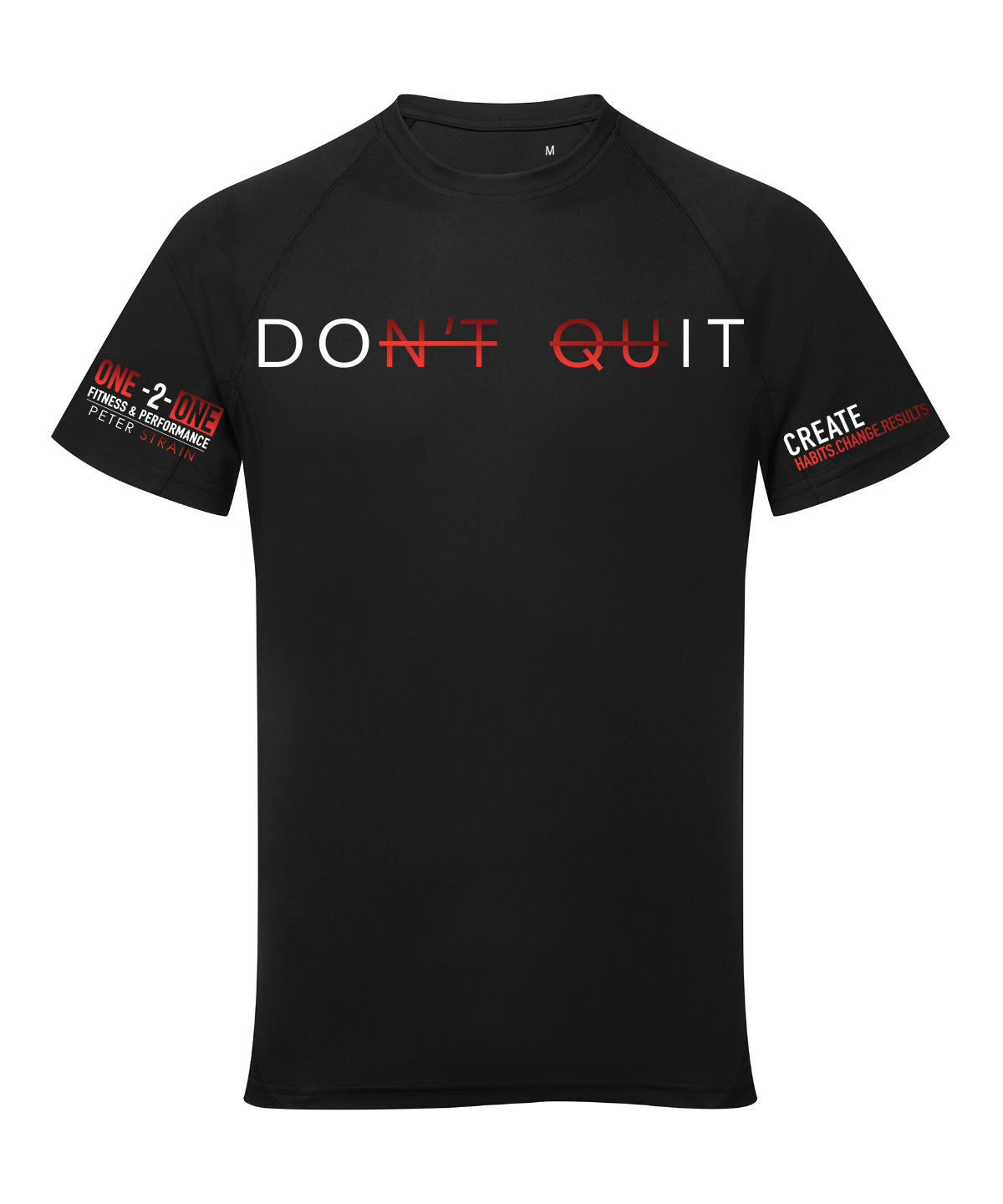 One 2 One Don't Quit T-Shirt